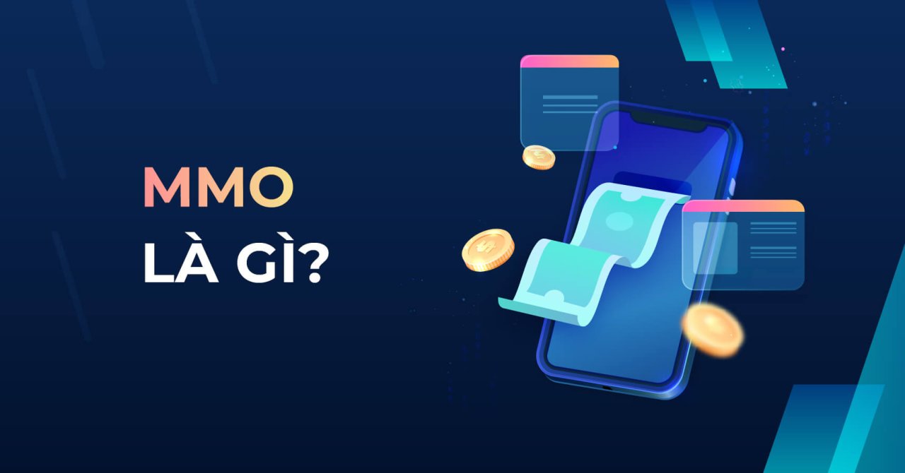 MMO là gì? MMO ở Việt Nam làm những gì?